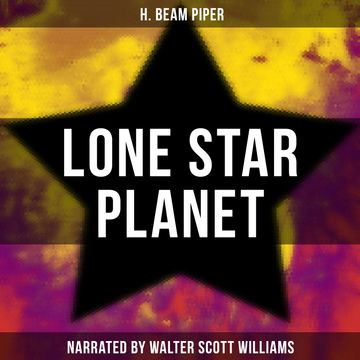 Lone Star Planet audiobook, H. Beam Piper
