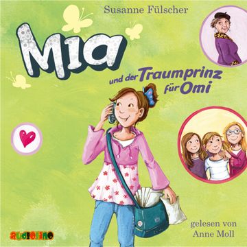 Mia und der Traumprinz für Omi - Mia 3 audiobook, Susanne Fülscher
