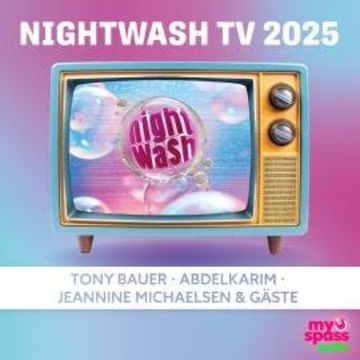 NightWash, NightWash TV 2025 audiobook, Abdelkarim, Anissa Loucif, Benni Stark, Christiane Olivier, Freddy Ekué, Ingmar Stadelmann, Ingo Appelt, Jan van Weyde, Jeannine Michaelsen, Julia Brandner, Laura Brümmer, Maria Clara Groppler, Matilde Keizer, Negah Amiri, Pam Pengco, Robert Alan, Schlongonges, Simon Stäblein, Sven Bensmann, Timur Turga, Tony Bauer, Tutty Tran