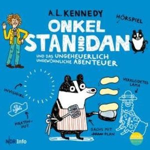 Onkel Stan und Dan, Teil 2: und das ungeheuerlich ungewöhnliche Abenteuer, A.L. Kennedy
