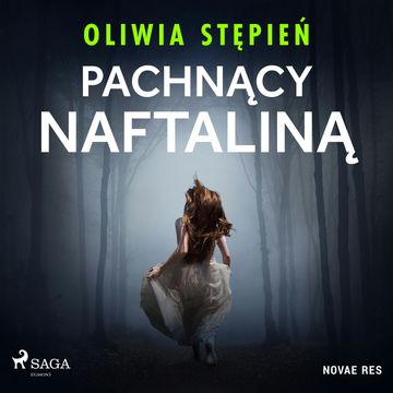 Pachnący naftaliną audiobook, Oliwia Stępień
