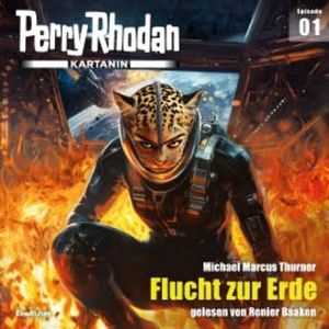 Perry Rhodan Kartanin 01: Flucht zur Erde, Michael Marcus Thurner
