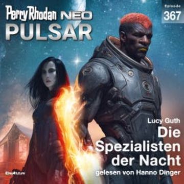 Perry Rhodan Neo 367: Die Spezialisten der Nacht audiobook, Lucy Guth