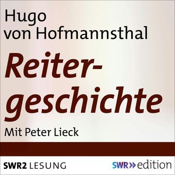 Reitergeschichte audiobook, Hugo von Hofmannsthal