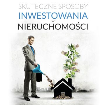 Skuteczne sposoby inwestowania w nieruchomości audiobook, Damian Kleczewski