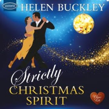 Strictly Christmas Spirit audiobook, Helen Buckley