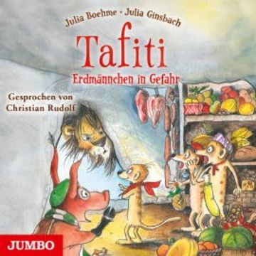 Tafiti. Erdmännchen in Gefahr [Band 23] audiobook, Julia Boehme