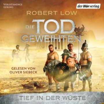 Tief in der Wüste audiobook, Robert Low