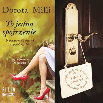 To jedno spojrzenie, Dorota Milli