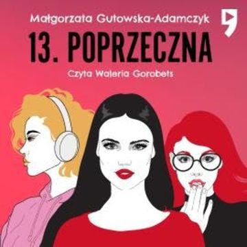 13. Poprzeczna audiobook, Małgorzata Gutowska-Adamczyk