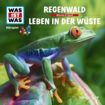 24: Regenwald / Leben in der Wüste audiobook, Kurt Haderer