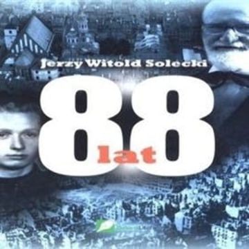 88 lat audiobook, Jerzy Witold Solecki