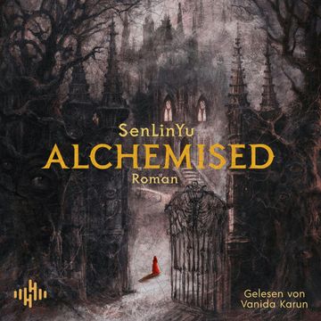 Alchemised, SenLinYu