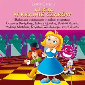 Alicja w Krainie Czarów audiobook, Lewis Carroll