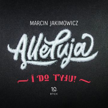 Alleluja i do tyłu! audiobook, Marcin Jakimowicz