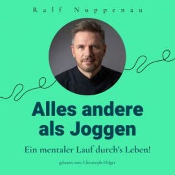 Alles andere als Joggen audiobook, Ralf Nuppenau