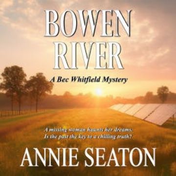 Bowen River audiobook, Annie Seaton