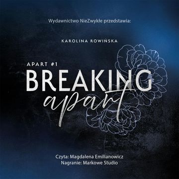 Breaking Apart audiobook, Karolina Rowińska