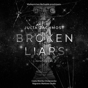Broken Liars. Potępienie. Tom 1, Julia Zachmost