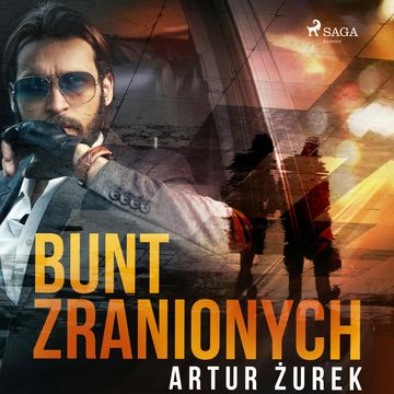 Bunt zranionych audiobook, Artur Zurek