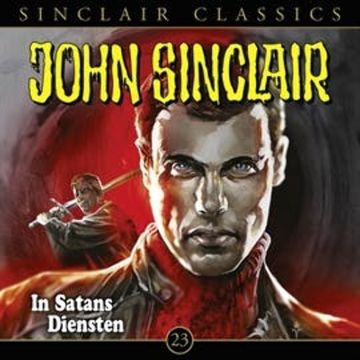 In Satans Diensten (John Sinclair Classics 23) audiobook, Jason Dark