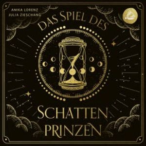 Das Spiel des Schattenprinzen, Julia Zieschang