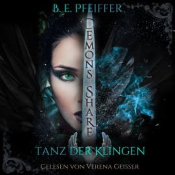 Demons Share - Tanz der Klingen audiobook, B.E. Pfeiffer