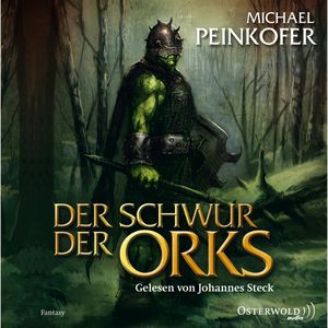 Der Schwur der Orks, Michael Peinkofer