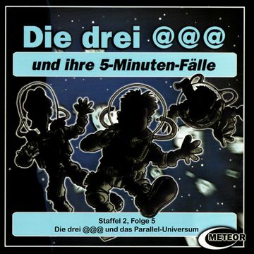 Die drei @@@ und das Parallel-Universum (Staffel 2, Folge 5) audiobook, Nikolaus Hartmann, Sascha Gutzeit.