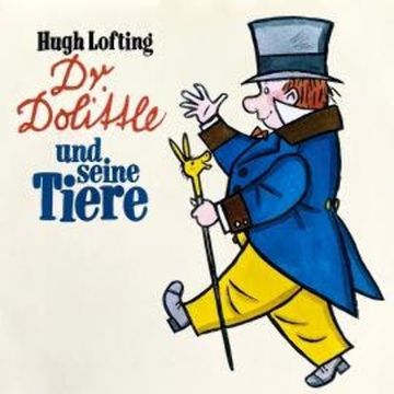 Dr. Dolittle, Folge 1: Dr. Dolittle und seine Tiere audiobook, Hans Paulisch, Hugh Lofting