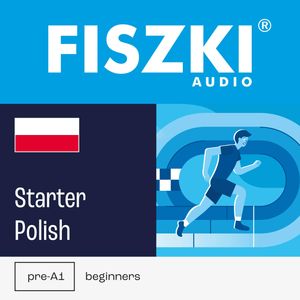 FISZKI audio – Polish – Starter, Patrycja Wojsyk