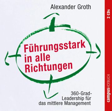 Führungsstark in alle Richtungen audiobook, Alexander Groth