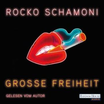 Große Freiheit audiobook, Rocko Schamoni