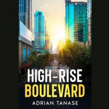 High-Rise Boulevard audiobook, Adrian Tanase
