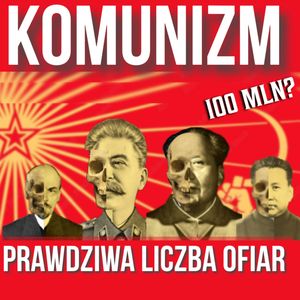 Historia komunizmu. Jak wiele przyniósł ofiar? | Thierry Wolton, Historia jakiej nie znacie