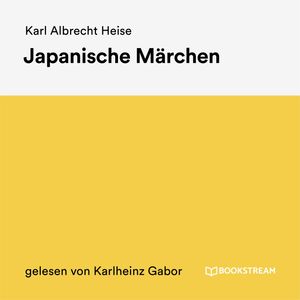 Japanische Märchen, Karl Albrecht Heise