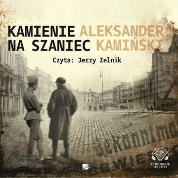 Kamienie na szaniec audiobook, Aleksander Kamiński