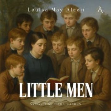 Little Men - Audiobook audiobook, Louisa May Alcott