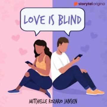 Love Is Blind audiobook, Mitchelle Rozario Jansen