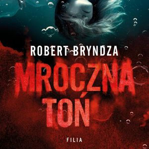 Mroczna toń, Robert Bryndza