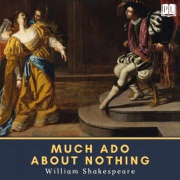 Much Ado About Nothing audiobook, William Shakespeare