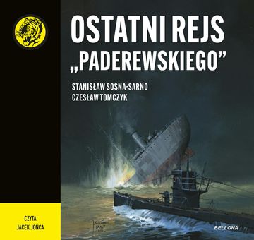 Ostatni rejs "Paderewskiego" audiobook, Czesław Tomczyk, Stanisław Sosna-Sarno