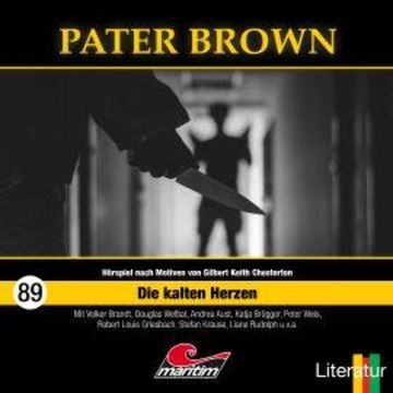 Pater Brown, Folge 89: Die kalten Herzen (ungekürzt) audiobook, Gabriele Summen