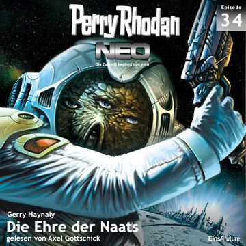 Die Ehre der Naats (Perry Rhodan Neo 34) audiobook, Gerry Haynaly