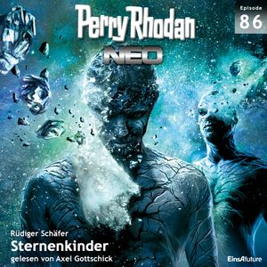 Sternenkinder (Perry Rhodan Neo 86), Rüdiger Schäfer