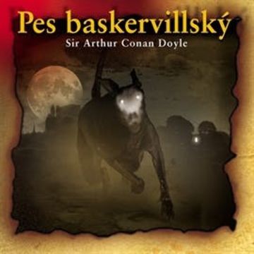 Pes baskervillský audiobook, Arthur Conan Doyle