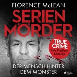 Serienmörder - Der Mensch hinter dem Monster, Florence McLean