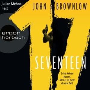 Seventeen (Ungekürzte Lesung), John Brownlow