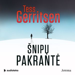 ŠNIPŲ PAKRANTĖ, Tess Gerritsen