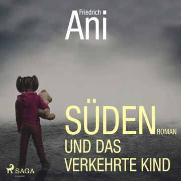 Süden und das verkehrte Kind audiobook, Friedrich Ani